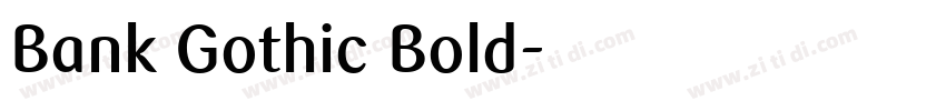 Bank Gothic Bold字体转换